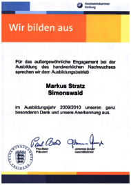 Handwerkskammer Freiburg würdigt das außergewöhnlichen Engagements bei der Ausbildung im Ausbildungsjahr 2009/2010.